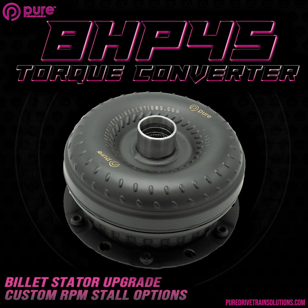 8HP45 Torque Converter Upgrade